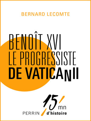 cover image of Benoît XVI le progressiste de Vatican II